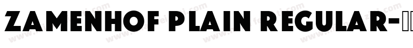 Zamenhof Plain Regular字体转换